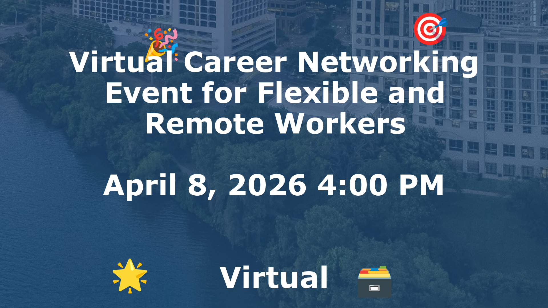 Virtual Career Networking Event for Flexible and Remote Workers event image
